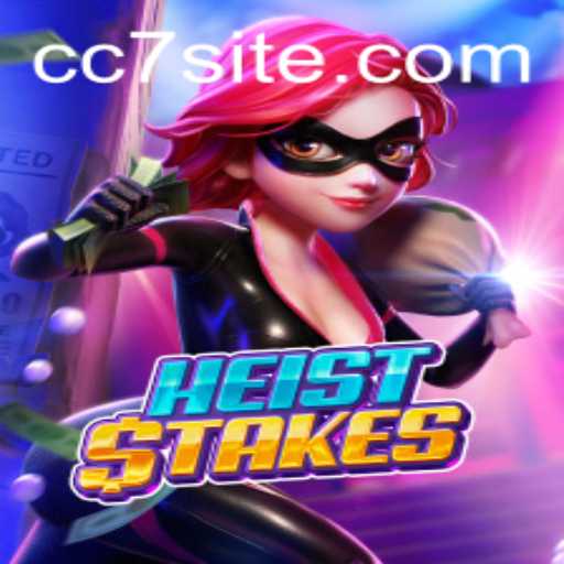Exploring the Thrilling World of HeistStakes Unveiling Exciting Strategies with CC7
